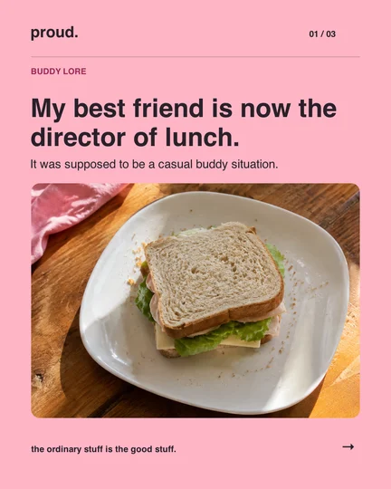 My best friend is now the director of lunch.