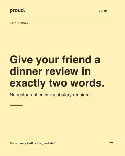 Give your friend a dinner review in exactly two words.